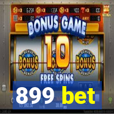 899 bet