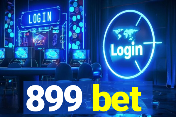 899 bet