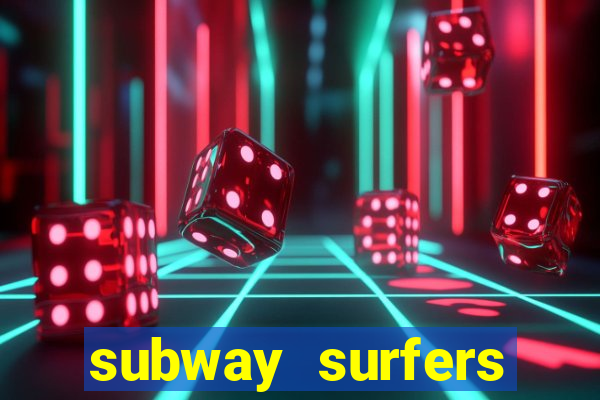 subway surfers zurich jogar