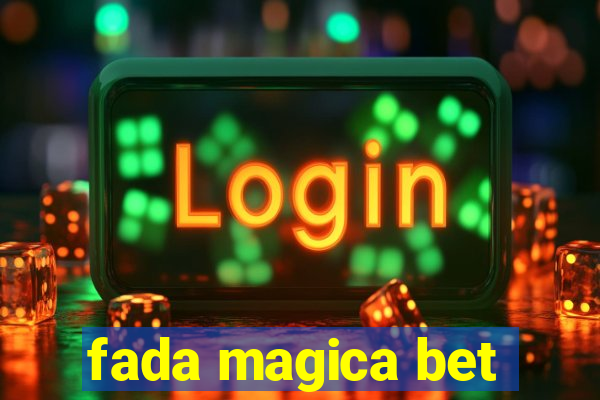 fada magica bet