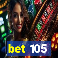 bet 105