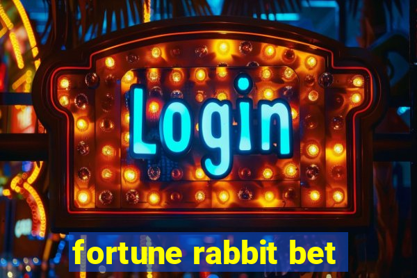 fortune rabbit bet