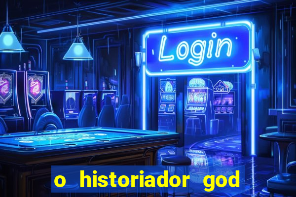 o historiador god of war