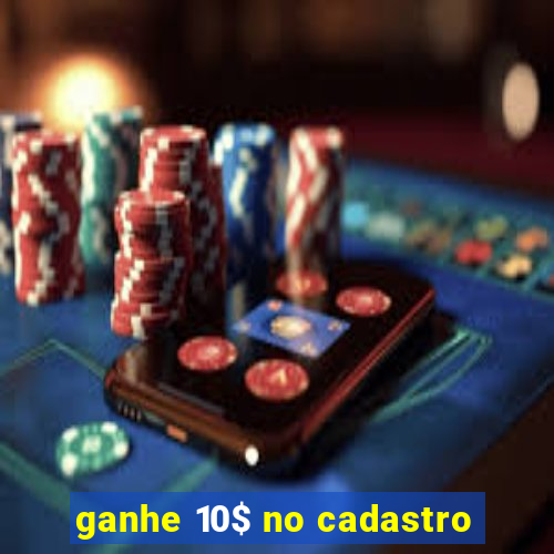 ganhe 10$ no cadastro