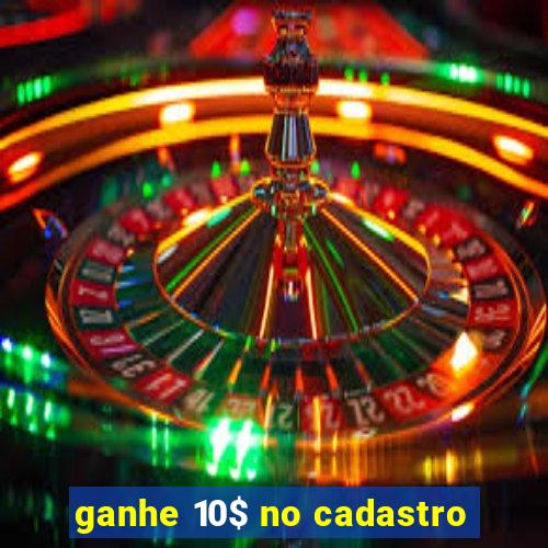 ganhe 10$ no cadastro