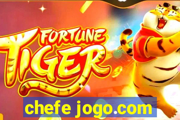 chefe jogo.com