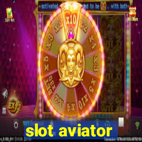 slot aviator