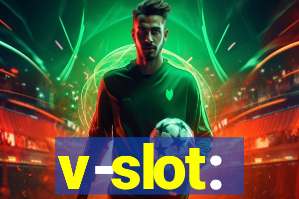 v-slot: