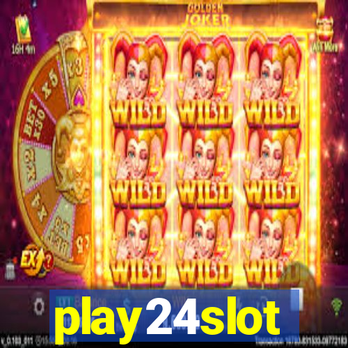 play24slot