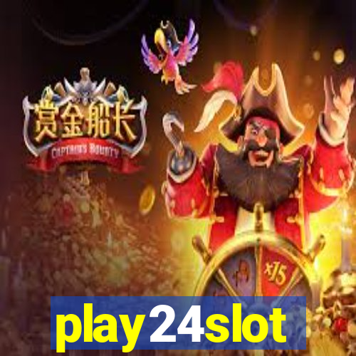 play24slot