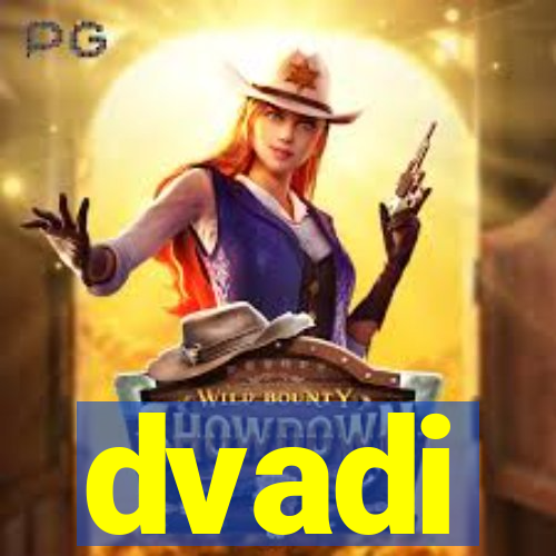 dvadi