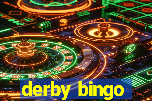 derby bingo