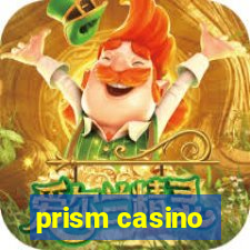 prism casino