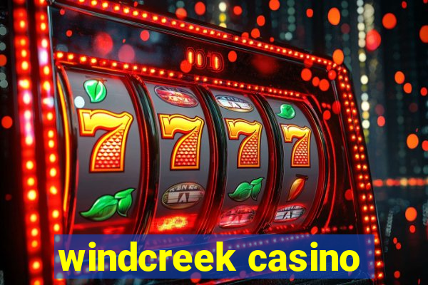 windcreek casino