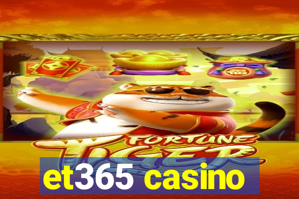 et365 casino