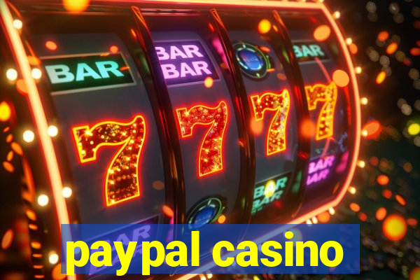 paypal casino