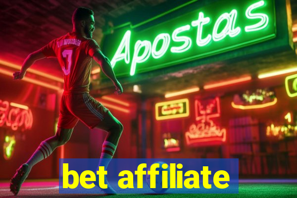 bet affiliate