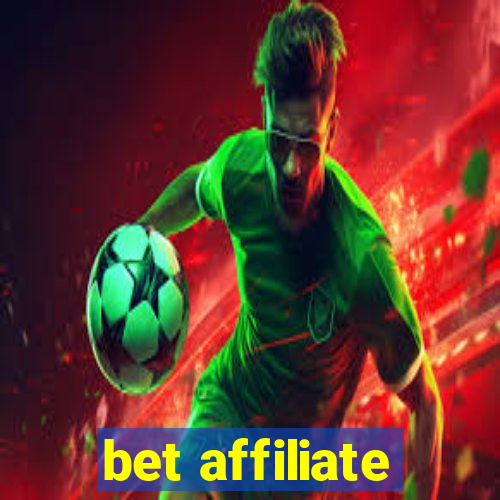 bet affiliate