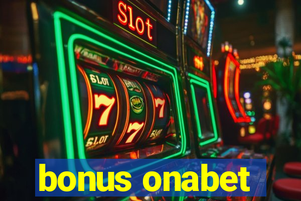 bonus onabet