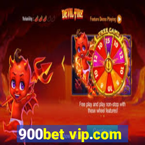 900bet vip.com