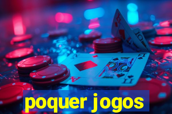 poquer jogos