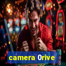 camera 0rive