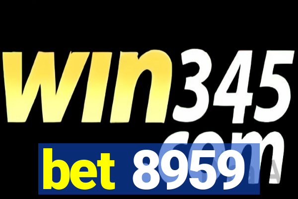 bet 8959