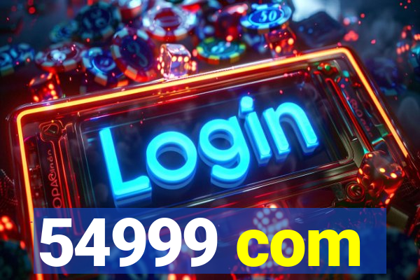 54999 com