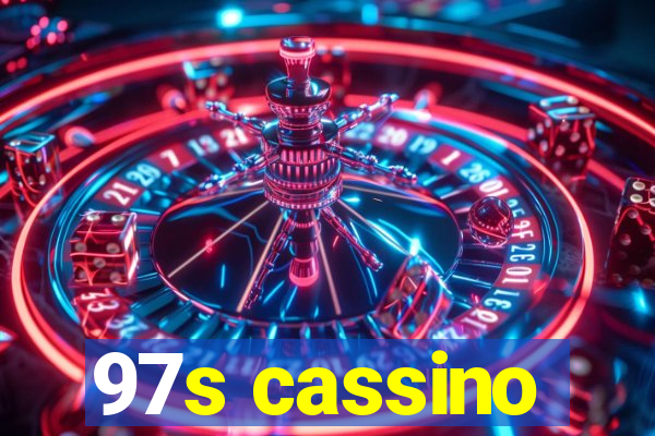 97s cassino