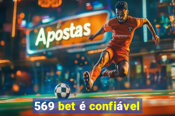 569 bet é confiável