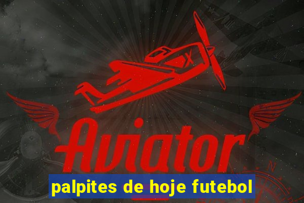 palpites de hoje futebol