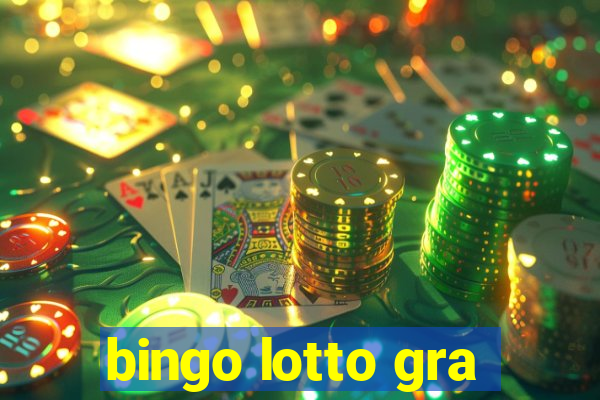 bingo lotto gra