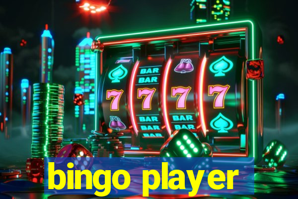 bingo player