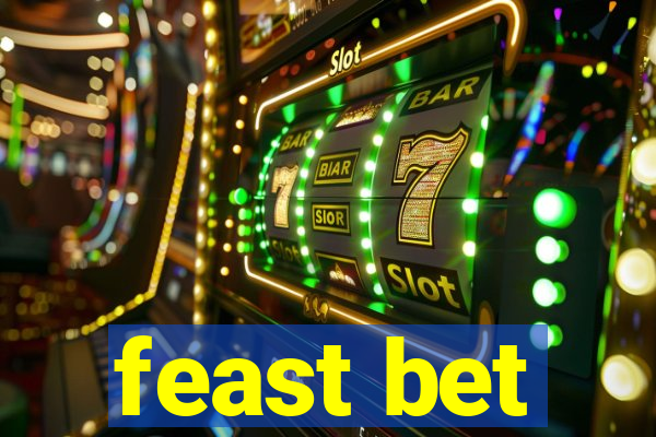 feast bet