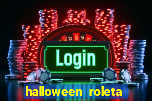 halloween roleta ca莽a niquel