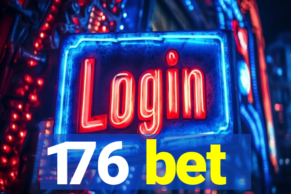 176 bet