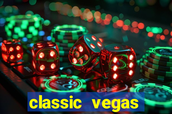 classic vegas casino slots