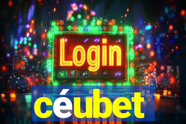 céubet