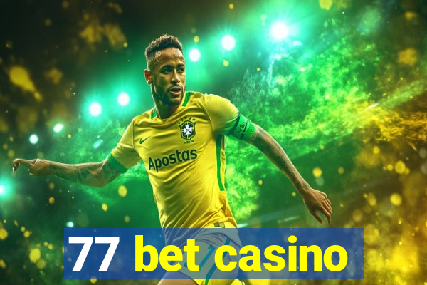 77 bet casino