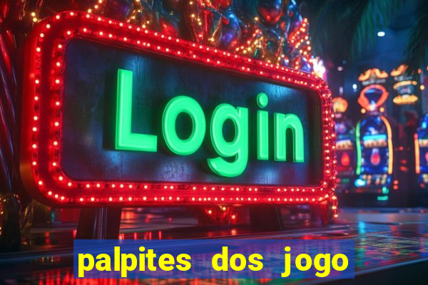 palpites dos jogo de hoje