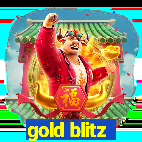 gold blitz