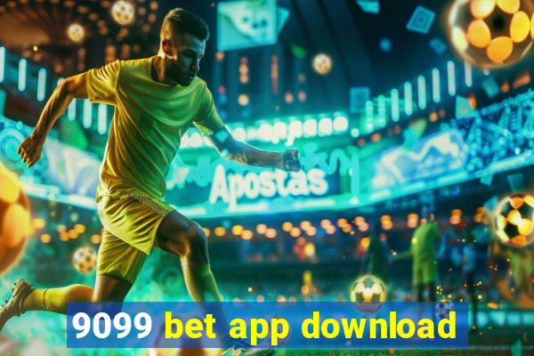 9099 bet app download