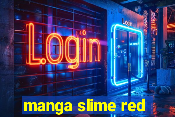 manga slime red