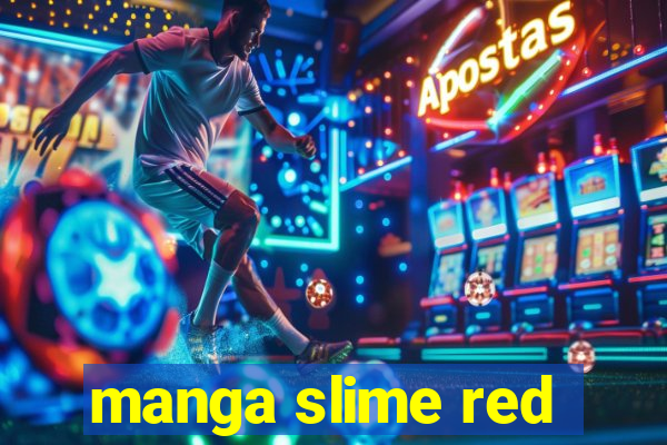 manga slime red