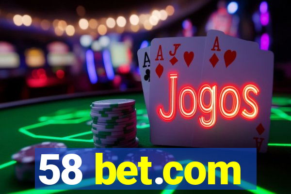 58 bet.com