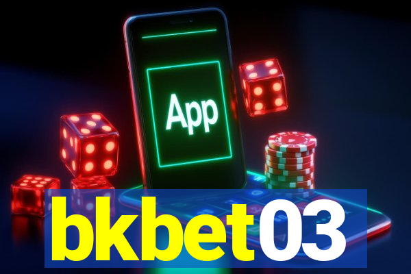 bkbet03