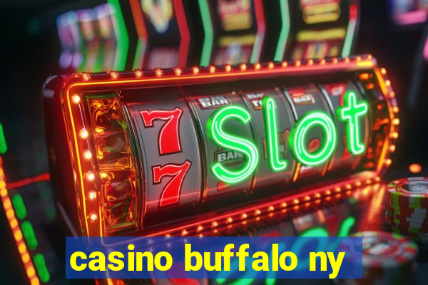 casino buffalo ny