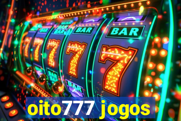 oito777 jogos