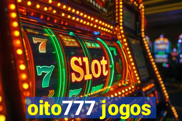 oito777 jogos