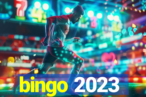 bingo 2023